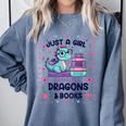 Just A Girl Who Loves Dragons And Books Lover Reading Book Comfort Colors Sweatshirt Denim