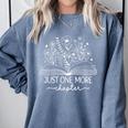 Just One More Chapter Bookish Book Reading Botanical Book Comfort Colors Sweatshirt Denim