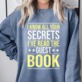 I Know All Your Secrets i Have Read Guest Book Hotel Manager Comfort Colors Sweatshirt Denim