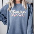 Librarian Valentines Day Daisy School Library Book Lover Premium Comfort Colors Sweatshirt Denim
