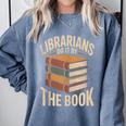 Librarians Do It By The Book Librarian Comfort Colors Sweatshirt Denim Librarians Do It By The Book Librarian Comfort Colors Sweatshirt Denim