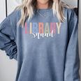 Library Squad Librarian Book Lover Bookworm Comfort Colors Sweatshirt Denim