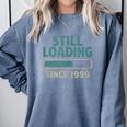 Still Loading Since 1999 Retro Tech Nostalgia Comfort Colors Sweatshirt Denim