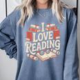 I Love Reading Books Literature Enthusiast Fun Comfort Colors Sweatshirt Denim I Love Reading Books Literature Enthusiast Fun Comfort Colors Sweatshirt Denim