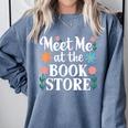 Meet Me At The Book Store Comfort Colors Sweatshirt Denim