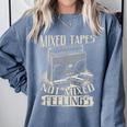 Mixed Tapes Not Feelings Nostalgia Retro Cassette Tape Comfort Colors Sweatshirt Denim