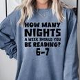 How Many Nights A Week Should You Be Reading 6-7 Book Lover Premium Tri-Blend Comfort Colors Sweatshirt Denim How Many Nights A Week Should You Be Reading 6-7 Book Lover Premium Tri-Blend Comfort Colors Sweatshirt Denim