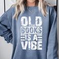 Nostalgia Seekers Quote Comfort Colors Sweatshirt Denim