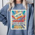 Please Be Patient With Me I'm From The 1900s Cool Dad Premium Tri-Blend Comfort Colors Sweatshirt Denim Please Be Patient With Me I'm From The 1900s Cool Dad Premium Tri-Blend Comfort Colors Sweatshirt Denim