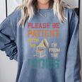 Please Be Patient With Me I'm From The 1900s Cool Gramophone Premium Comfort Colors Sweatshirt Denim Please Be Patient With Me I'm From The 1900s Cool Gramophone Premium Comfort Colors Sweatshirt Denim