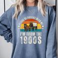 Please Be Patient With Me I'm From The 1900s Father's Day Comfort Colors Sweatshirt Denim