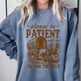 Please Be Patient With Me I'm From The 1900s Grandpa Premium Comfort Colors Sweatshirt Denim