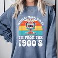 Please Be Patient With Me I'm From The 1900s Kawaii Comfort Colors Sweatshirt Denim Please Be Patient With Me I'm From The 1900s Kawaii Comfort Colors Sweatshirt Denim