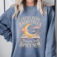 I Still Read Fairytales For Book Lovers At Bedtime Nostalgia Comfort Colors Sweatshirt Denim I Still Read Fairytales For Book Lovers At Bedtime Nostalgia Comfort Colors Sweatshirt Denim