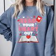 Read Your Heart Out Valentines Day Reading Book Kids Teacher Comfort Colors Sweatshirt Denim Read Your Heart Out Valentines Day Reading Book Kids Teacher Comfort Colors Sweatshirt Denim