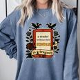 A Reader Without Their Book Is A Tragedy Dragon Rider Quote Comfort Colors Sweatshirt Denim