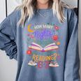 Reading 6 7 Meme Six Seven Cozy Book Lover Teacher Comfort Colors Sweatshirt Denim