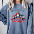 Reading With My Gnomies Reading Book Christmas Comfort Colors Sweatshirt Denim Reading With My Gnomies Reading Book Christmas Comfort Colors Sweatshirt Denim