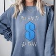 You Had To Be There S Nostalgia Comfort Colors Sweatshirt Denim You Had To Be There S Nostalgia Comfort Colors Sweatshirt Denim