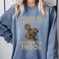 Retro Please Be Patient With Me I'm From The 1900s Projector Comfort Colors Sweatshirt Denim Retro Please Be Patient With Me I'm From The 1900s Projector Comfort Colors Sweatshirt Denim