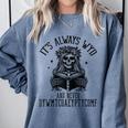 Smutty Spicy Book Its Always WYD And Never DYWMTCOAEYPTYCOMF Comfort Colors Sweatshirt Denim