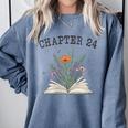 Women's Chapter 24 Book Lovers & Readers 24th Birthday Wildflowers Comfort Colors Sweatshirt Denim Women's Chapter 24 Book Lovers & Readers 24th Birthday Wildflowers Comfort Colors Sweatshirt Denim