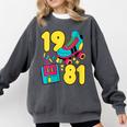 1981 Retro Raised In The 80s Old School Nostalgia Vibes Comfort Colors Sweatshirt Pepper 1981 Retro Raised In The 80s Old School Nostalgia Vibes Comfort Colors Sweatshirt Pepper