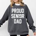 2019 Senior Dad High School Graduation Party SEN19R T Shirt Comfort Colors Sweatshirt Pepper