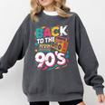 90's Nineties Nostalgia Costume Party Back To The 90s Comfort Colors Sweatshirt Pepper