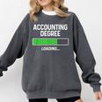 Accounting Degree Loading Shirt Graduation Student Comfort Colors Sweatshirt Pepper