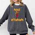 Adios Bitchachos Tee Cinco De Mayo Graduation Retirement Comfort Colors Sweatshirt Pepper