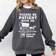 Amusing Wagon Pace Please Be Patient I'm From The 1900s Premium Comfort Colors Sweatshirt Pepper Amusing Wagon Pace Please Be Patient I'm From The 1900s Premium Comfort Colors Sweatshirt Pepper