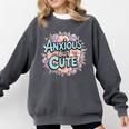 Anxious But Cute Introvert Floral Social Anxiety Comfort Colors Sweatshirt Pepper