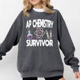 AP Chemistry Survivor Graduation 2024 High School Comfort Colors Sweatshirt Pepper