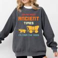 Ask Me About Ancient Times I'm From The 1900s Humorous Joke Comfort Colors Sweatshirt Pepper