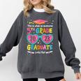 Awesome 5th Grade Graduate Looks Like Class 2023 Graduation Comfort Colors Sweatshirt Pepper
