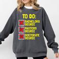 Bachelors Masters Doctorate Degree DR PHD Graduation Comfort Colors Sweatshirt Pepper