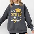Back To School My Sister Did It Graduation Proud Sister Graduated Female X-Small Comfort Colors Sweatshirt Pepper