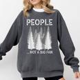 Bigfoot People Not a Big Fan Sasquatch Introvert Comfort Colors Sweatshirt Pepper Bigfoot People Not a Big Fan Sasquatch Introvert Comfort Colors Sweatshirt Pepper