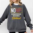 Biomedical Science Major Student Shirt Graduation Comfort Colors Sweatshirt Pepper