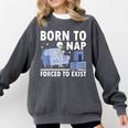 Born To Nap Forced To Exist Lazy Skeleton Couch Introverts Comfort Colors Sweatshirt Pepper