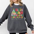 All Is Calm Said No Teacher Ever Book Christmas Tree Comfort Colors Sweatshirt Pepper All Is Calm Said No Teacher Ever Book Christmas Tree Comfort Colors Sweatshirt Pepper