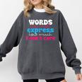 Words Cannot Express How Much I Don't Care Introvert Comfort Colors Sweatshirt Pepper Words Cannot Express How Much I Don't Care Introvert Comfort Colors Sweatshirt Pepper