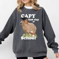 Capy Last Day Of School Capybara Graduation Quote Comfort Colors Sweatshirt Pepper