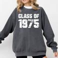 Class Of 1975 Highschool College Graduation Reunion T- Comfort Colors Sweatshirt Pepper