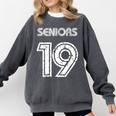 Class Of 2019 High School Graduation 19 Seniors Comfort Colors Sweatshirt Pepper