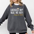 We Out Class Of 2025 Senior Graduation Graduate Grad Comfort Colors Sweatshirt Pepper