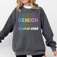 Class Of 2026 Senior 2026 Back To School 2026 Graduation 26 Comfort Colors Sweatshirt Pepper