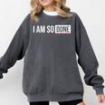 Class Of 2026 I Am So Done Graduation For Him Her Comfort Colors Sweatshirt Pepper