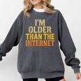 Classic Internet Nostalgia Humor Retro Quote Comfort Colors Sweatshirt Pepper Classic Internet Nostalgia Humor Retro Quote Comfort Colors Sweatshirt Pepper
